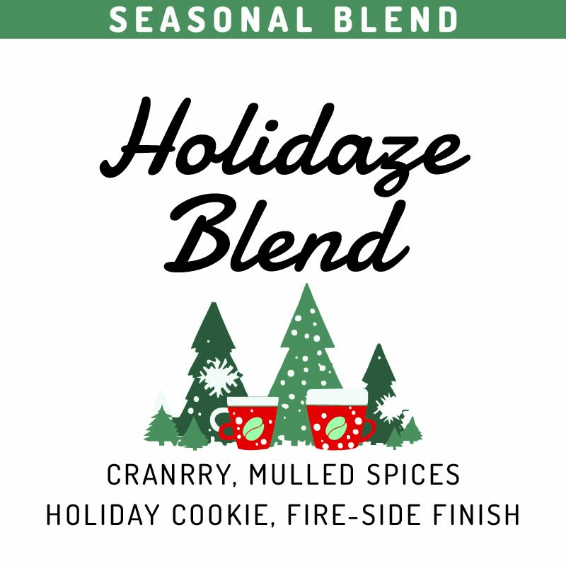 Holidaze Blend